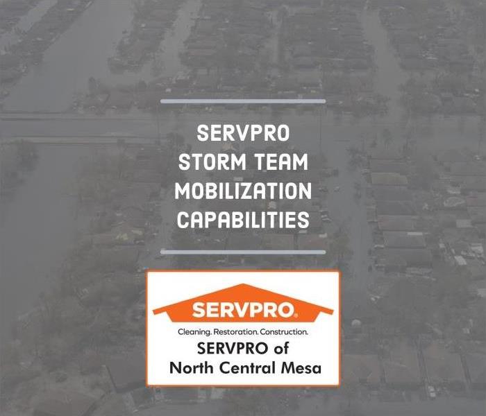 SERVPRO Storm Team Mobilization Capabilities with flooded neighborhood in the background